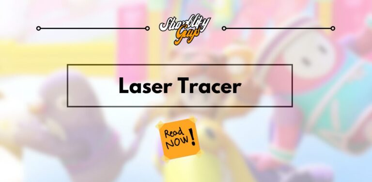 Laser Tracer in Stumble Guys Guide 2024