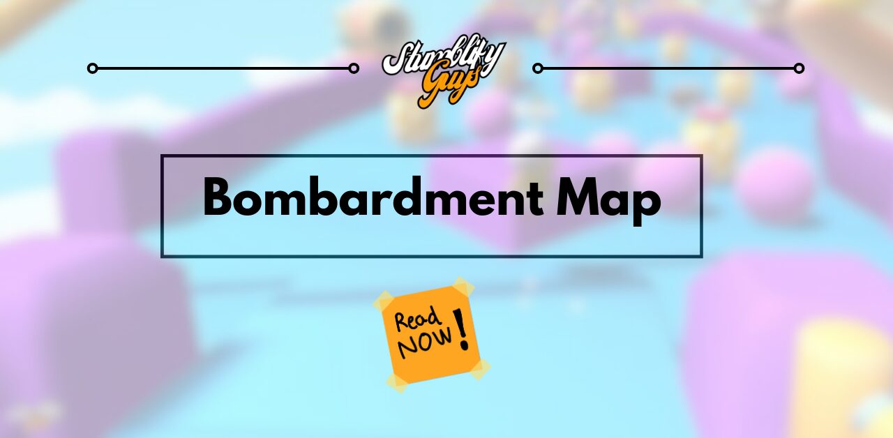 Bombardment: A Stumble Guy Survival Guide