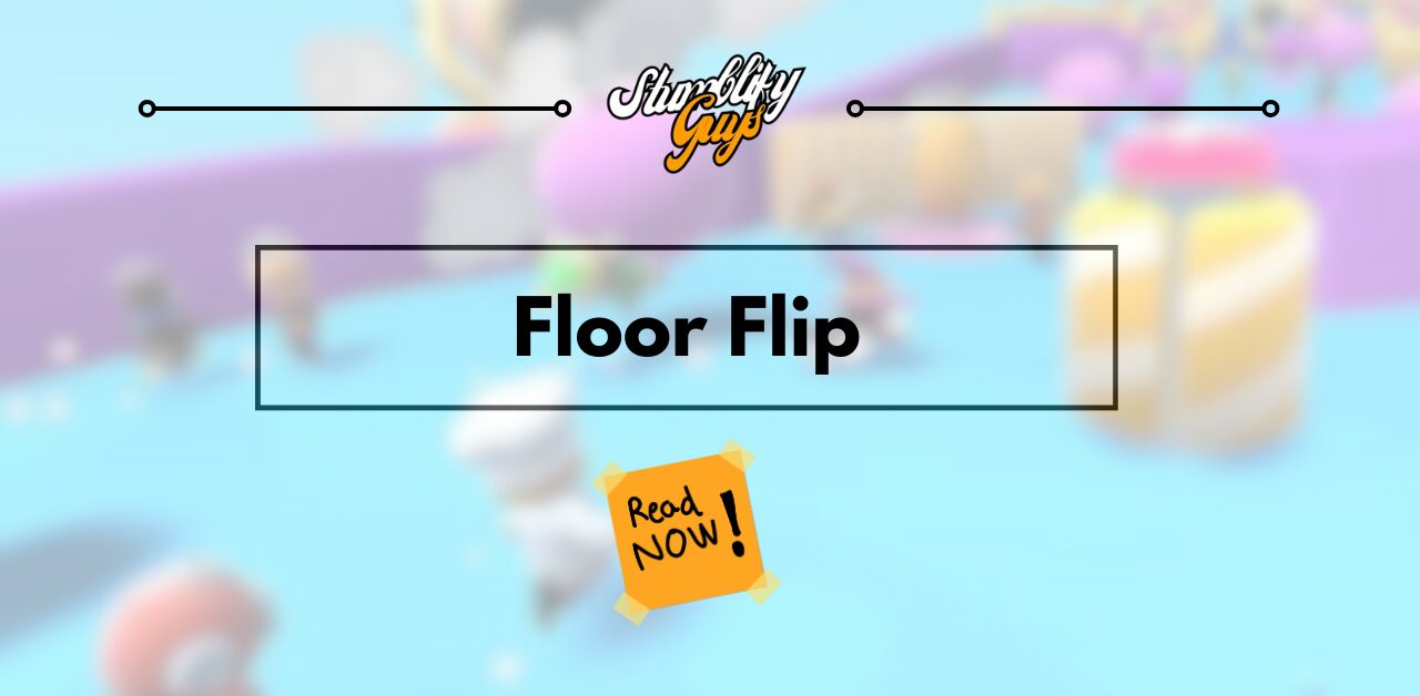 Floor Flip